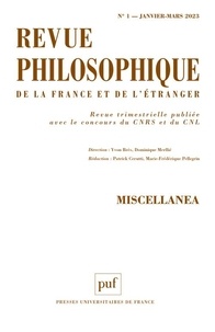 Yvon Brès et Dominique Merllié - Revue philosophique N° 1, janvier-mars 2023 : Miscellanea.