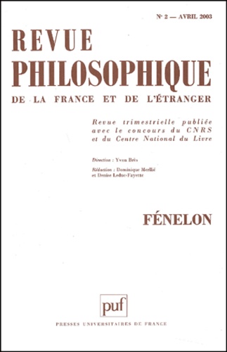  Collectif - Revue philosophique N° 2, Avril 2003 : Fénelon.