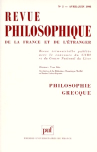  Collectif - Revue philosophique N° 2, Avril-juin 199 : Philosophie grecque.