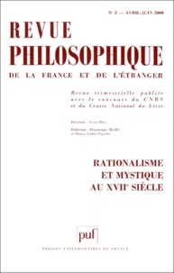  Collectif - Revue philosophique N° 2, Avril-juin 200 : Rationalisme et mystique au XVIIe siècle.