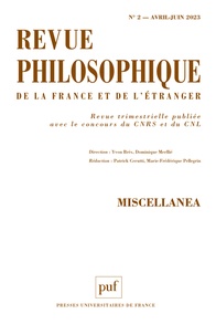 Yvon Brès et Dominique Merllié - Revue philosophique N° 2, avril-juin 2023 : .