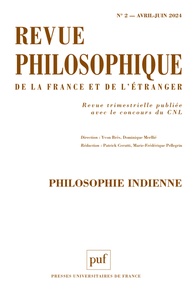 Patrick Cerutti et Marie-Frédérique Pellegrin - Revue philosophique N° 2, avril-juin 2024 : Philosophie indienne.