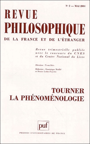 Collectif - Revue philosophique N° 2 Mai 2004 : Tourner la phénoménologie.