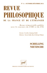 Yvon Brès et Dominique Merllié - Revue philosophique N° 4, Octobre-décembre 2014 : Schelling, Nietzsche.