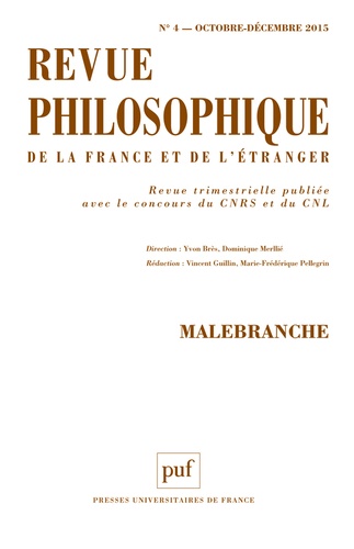 Yvon Brès et Dominique Merllié - Revue philosophique N° 4, Octobre-décembre 2015 : Malebranche.