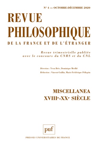 Yvon Brès et Dominique Merllié - Revue philosophique N° 4, octobre-décembre 2020 : Miscellanea XVIIIe-XXe siècle.