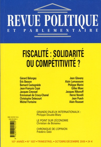 Gérard Bélorgey et Eric Besson - Revue politique et parlementaire N° 1037, Octobre-déc : Fiscalité : solidarité ou compétitivité ?.
