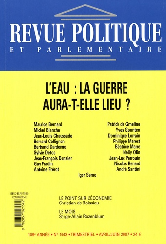 Christian de Boissieu - Revue politique et parlementaire N° 1043, Avril-Juin : L'eau : la guerre aura-t-elle lieu ?.