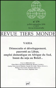 Démocratie et développement, pauvreté au Liban, emploi domestique en AZfrique du Sud, bomm du soja au Brésil...
