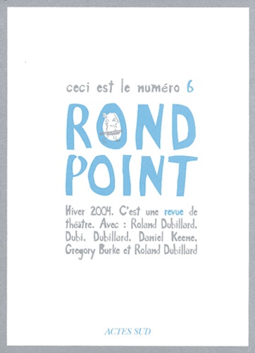  Collectif - Rond Point N° 6 Hiver 2004 : .