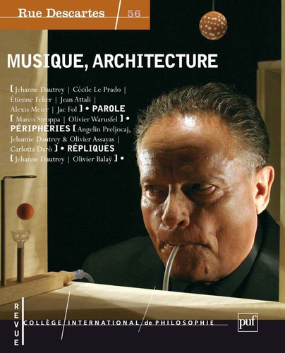 Jehanne Dautrey et Jean Attali - Rue Descartes N° 56 : Musique, architecture.