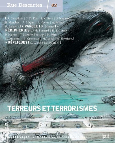 Rada Ivekovic et R Samaddar - Rue Descartes N° 62 : Terreurs et terrorismes.
