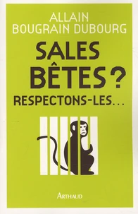 Sales bêtes ?