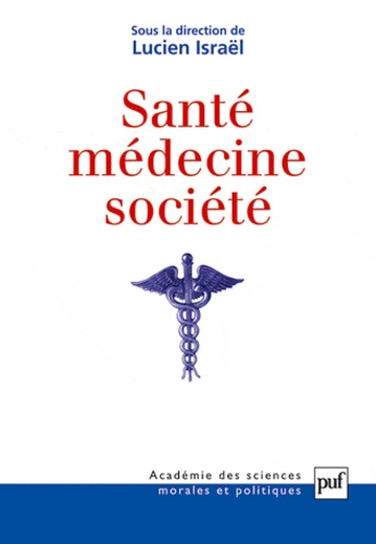 Santé, médecine et société