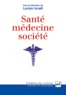 Lucien Israël - Santé, médecine et société.