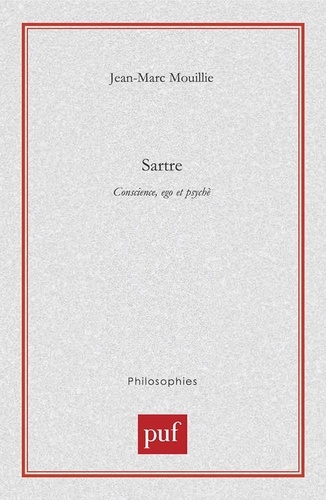 Sartre.. Conscience, ego et psychè