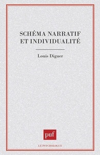 Louis Diguer - Schéma narratif et individualité.