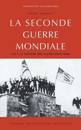 SECONDE GUERRE MONDIALE (LA) T.2