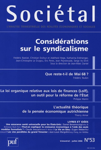 Frédéric Teulon et Claude Fouquet - Sociétal N° 53, Juillet 2006 : Considérations sur le syndicalisme.