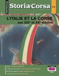 Stéphane Orsini - Storia Corsa N° 6, décembre 2020 : L'Italie et la Corse aux XIXe et XXe siècles.