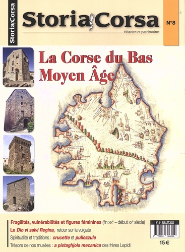 Stéphane Orsini - Storia Corsa N° 8, juillet 2022 : La Corse du Bas Moyen Age.