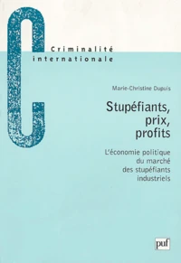 Stupéfiants, prix, profits