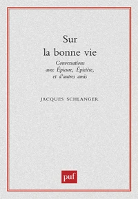 SUR LA BONNE VIE.
