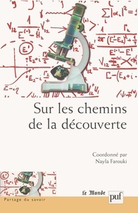 Nayla Farouki - Sur les chemins de la découverte.