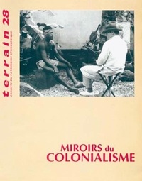  Anonyme - Terrain N° 28, Mars 1997 : Miroirs du colonialisme.