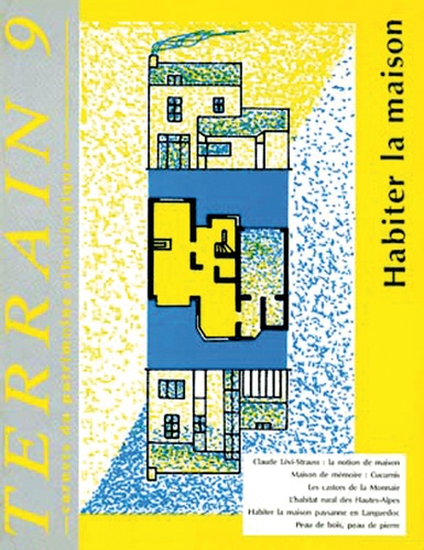 Isac Chiva - Terrain N° 9 Octobre 1987 : Habiter la maison.