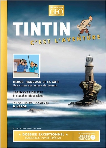 Tintin c'est l'aventure N° 10, novembre 2021 - janvier 2022 Hergé, Haddock et la mer