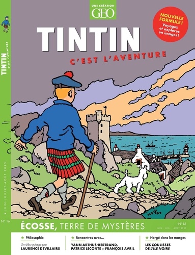 Tintin c'est l'aventure N° 16, juin-juillet-août 2022 Ecosse. Terre de mystères