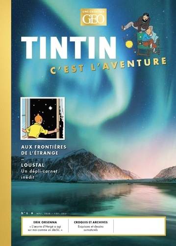 Tintin c'est l'aventure N° 6, novembre 2020 - février 2021 Aux frontières de l'étrange