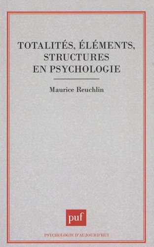Totalités, éléments, structures en psychologie