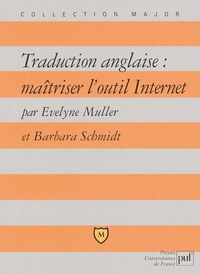 Evelyne Muller - Traduction anglaise : maîtriser l'outil Internet.