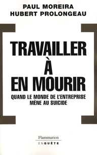 Travailler à en mourir