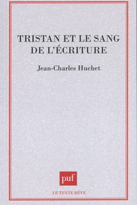 Tristan et le sang de l'écriture