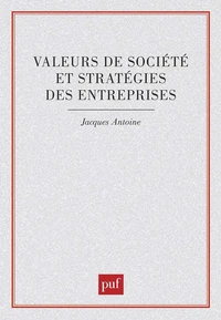Valeurs de société et stratégies des entreprises
