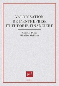 Walthère Malissen et Florence Pierre - Valorisation de l'entreprise et théorie financière.