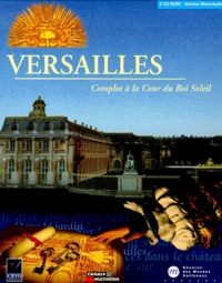  RMN - Versailles - Complot à la Cour du Roi Soleil.