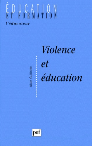 Violence et éducation. Incidents, incivilités et autorité dans le contexte scolaire