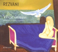 Serge Rezvani - Vivre étonné - Intégrale des chansons 2. 1 CD audio