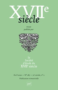  PUF - XVIIe siècle N° 287, avril-juin 2020 : .