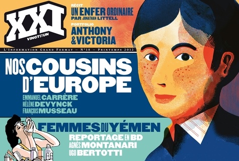 Laurent Beccaria - XXI N° 18, Printemps 2012 : Nos cousins d'Europe.