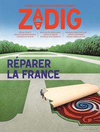 François Vey - Zadig N° 1 : Réparer la France.