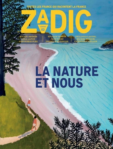 François Vey - Zadig N° 2 : La nature et nous.