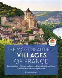  Flammarion - The Most Beautiful Villages of France - The Official Guide.