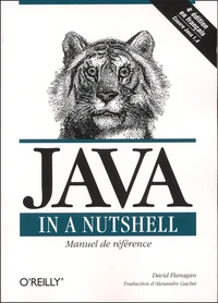 Java In A Nutshell. Manuel De Reference Pour Java 2, 4eme Edition