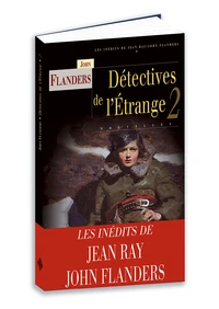 Détectives de l'étrange Tome 2