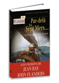 Par-delà les sept mers...